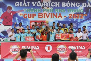 Giải vô địch bóng đá TP. Nha Trang tranh Cúp BIVINA 2022: Đội bóng Vạn Thắng đoạt chức vô địch