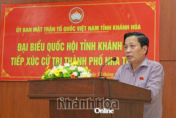 Đại biểu Quốc hội tỉnh tiếp xúc cử tri 5 phường của TP. Nha Trang  